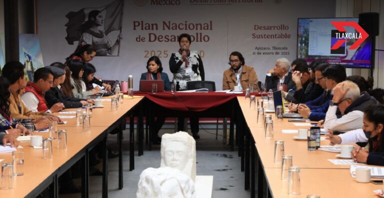 Tlaxcala: Sede clave para el Foro de Consulta del Plan Nacional de Desarrollo 2025-2030